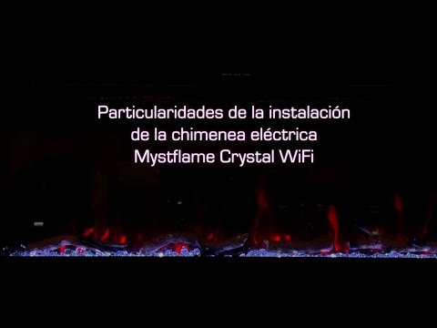 Video instrucción de instalación de la chimenea eléctrica Mystflame Crystal Wi-Fi